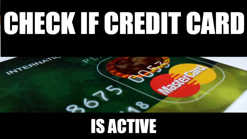 check if credit card is active